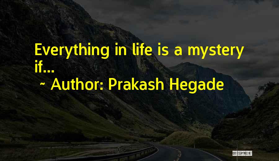 Prakash Hegade Quotes 229116