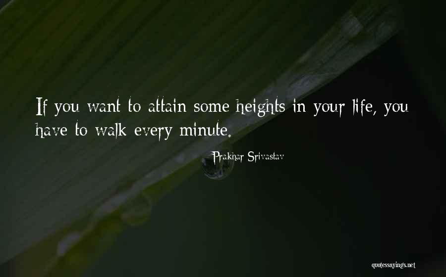 Prakhar Srivastav Quotes 838810