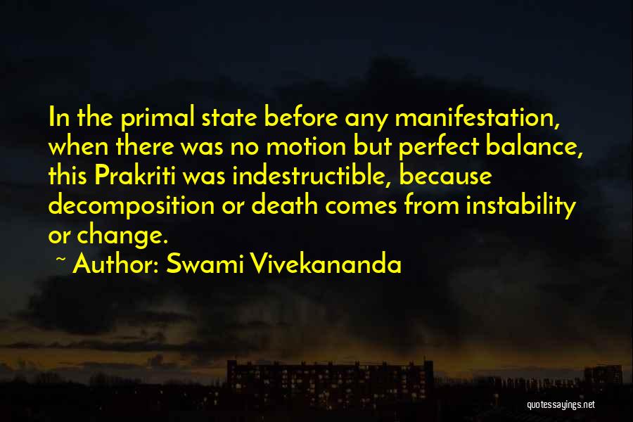 Prakriti Quotes By Swami Vivekananda
