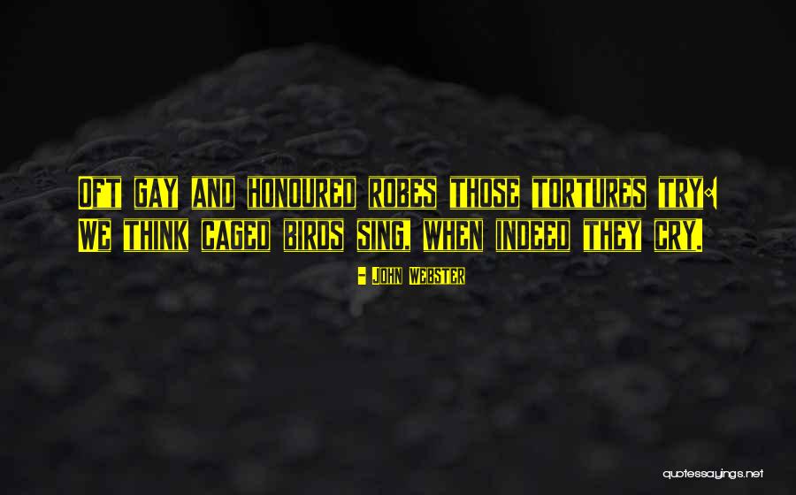 Praktick L Kar Vy Kov Quotes By John Webster Praktick L Kar Vy Kov Quotes By John Webster