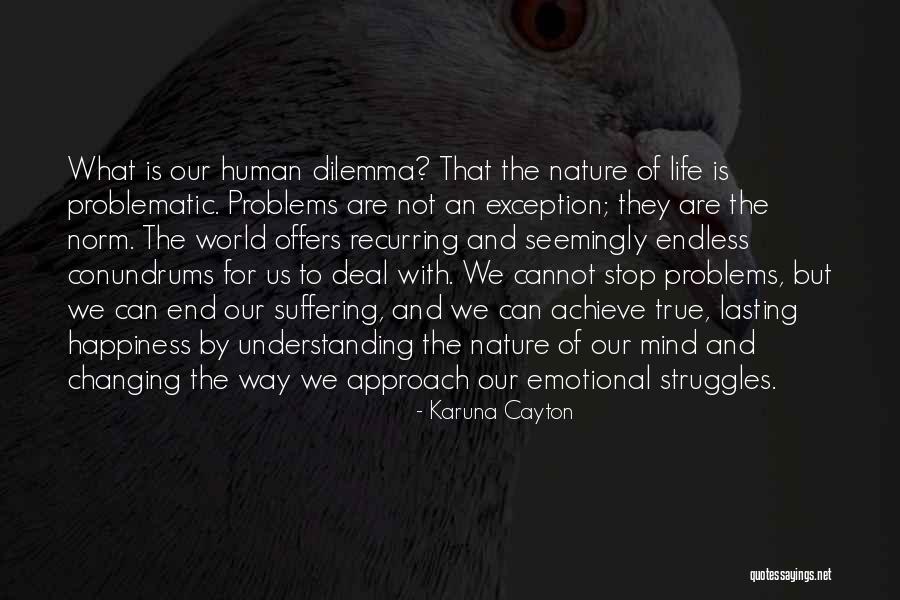 Praktikos Egzaminas Quotes By Karuna Cayton Praktikos Egzaminas Quotes By Karuna Cayton