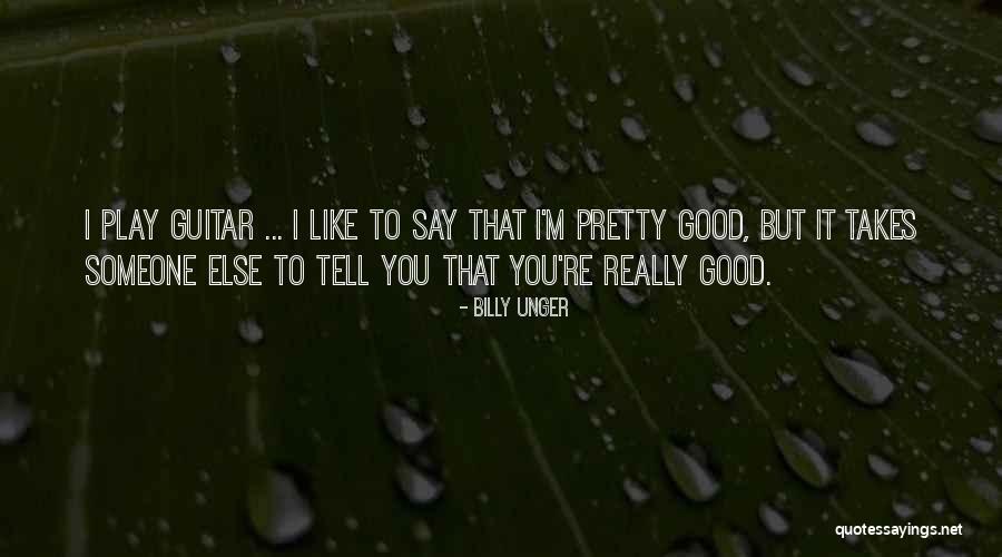 Praktis Quotes By Billy Unger Praktis Quotes By Billy Unger