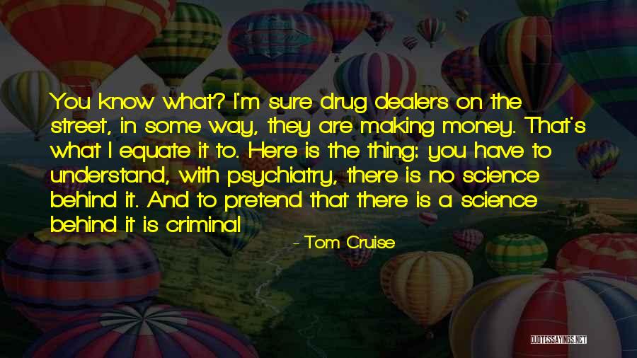 Praktis Quotes By Tom Cruise Praktis Quotes By Tom Cruise