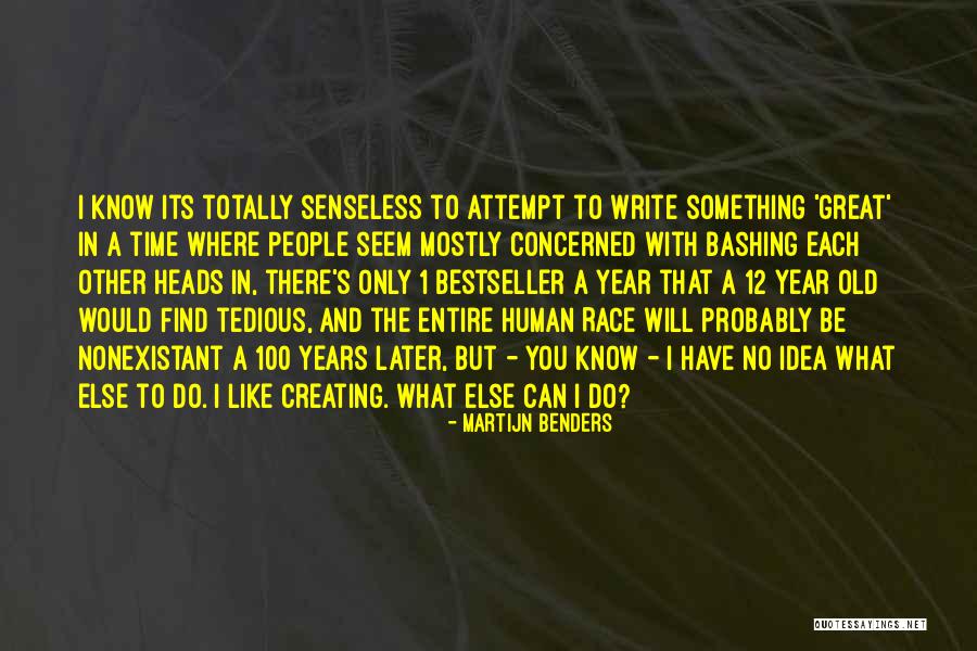 Praktisk Kologi Quotes By Martijn Benders Praktisk Kologi Quotes By Martijn Benders