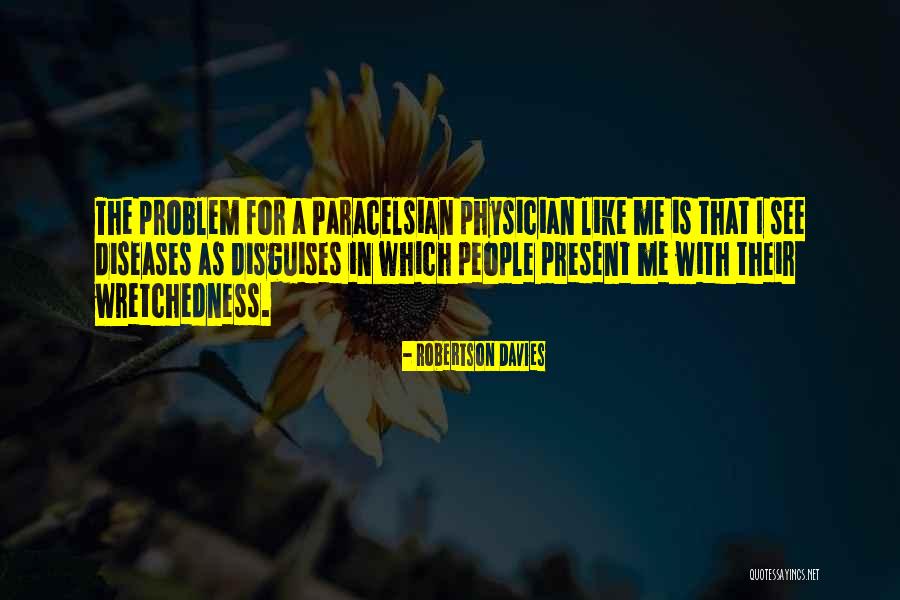 Praktyki Zawodowe Quotes By Robertson Davies Praktyki Zawodowe Quotes By Robertson Davies