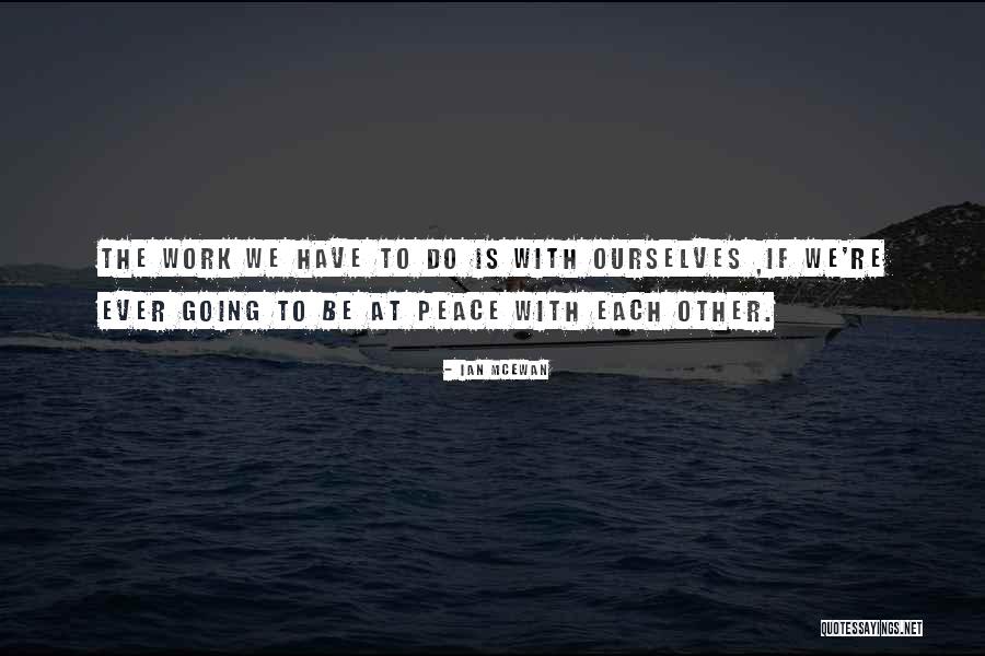 Prakut Quotes By Ian McEwan Prakut Quotes By Ian McEwan