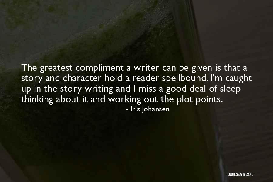 Pralltown Quotes By Iris Johansen Pralltown Quotes By Iris Johansen