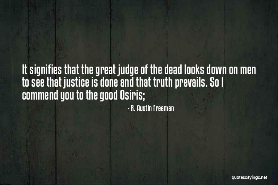 Pramada Quotes By R. Austin Freeman Pramada Quotes By R. Austin Freeman