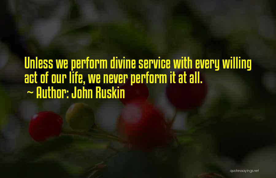 Pramanix Quotes By John Ruskin