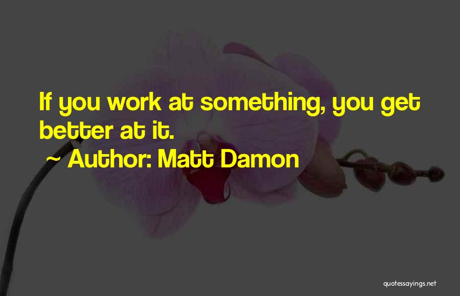 Pramanix Quotes By Matt Damon