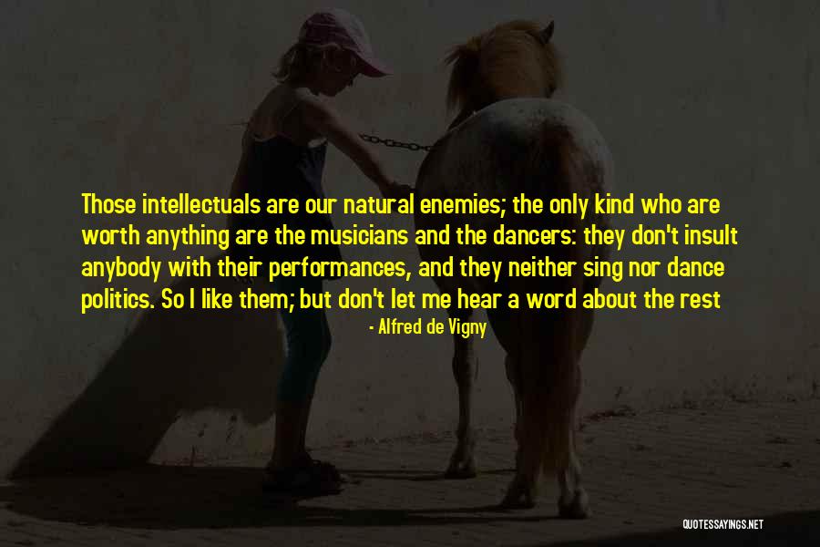 Pramatha Chowdhury Quotes By Alfred De Vigny Pramatha Chowdhury Quotes By Alfred De Vigny