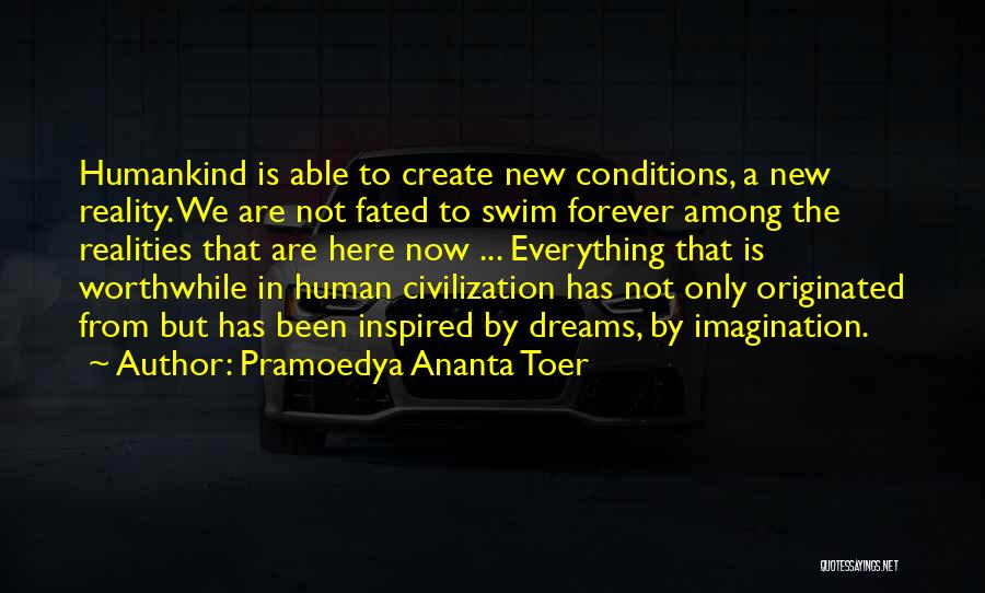 Pramoedya Ananta Toer Quotes 1305160