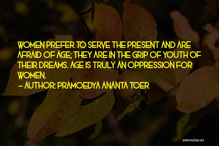 Pramoedya Ananta Toer Quotes 1563932