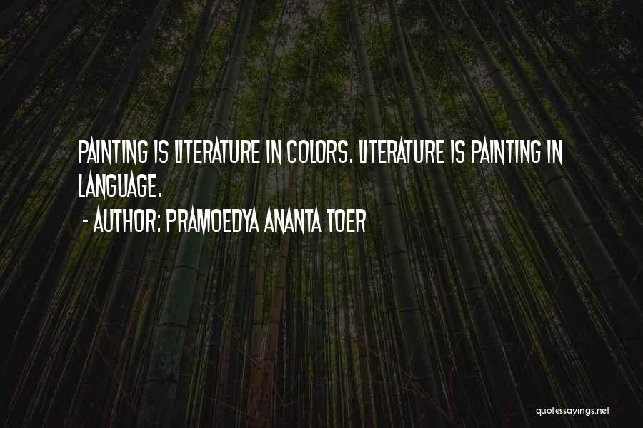 Pramoedya Ananta Toer Quotes 1901765