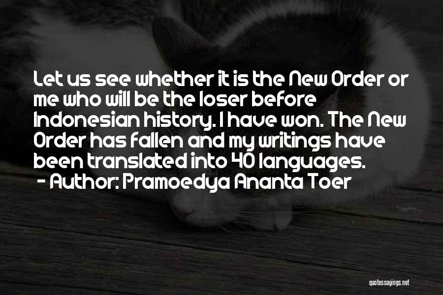 Pramoedya Ananta Toer Quotes 2031151