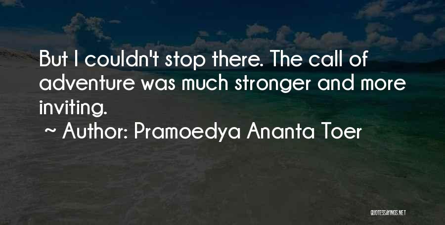 Pramoedya Ananta Toer Quotes 2260761