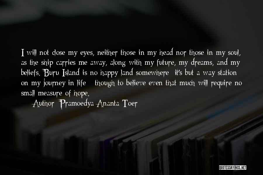 Pramoedya Ananta Toer Quotes 229267