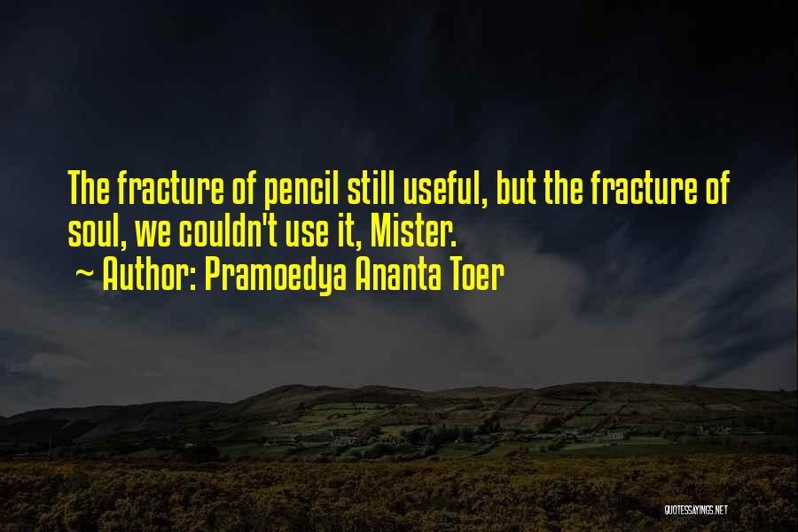 Pramoedya Ananta Toer Quotes 959078