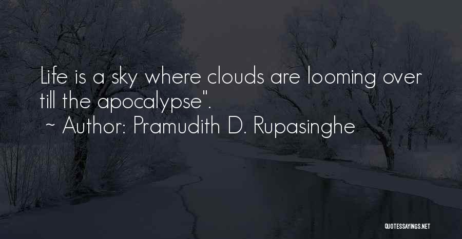 Pramudith D. Rupasinghe Quotes 412714