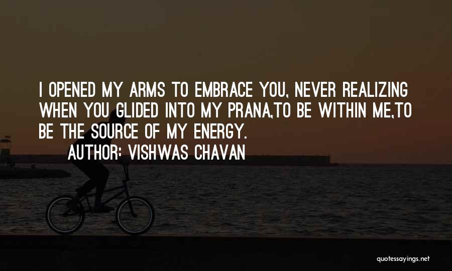 Prana Energy Quotes By Vishwas Chavan