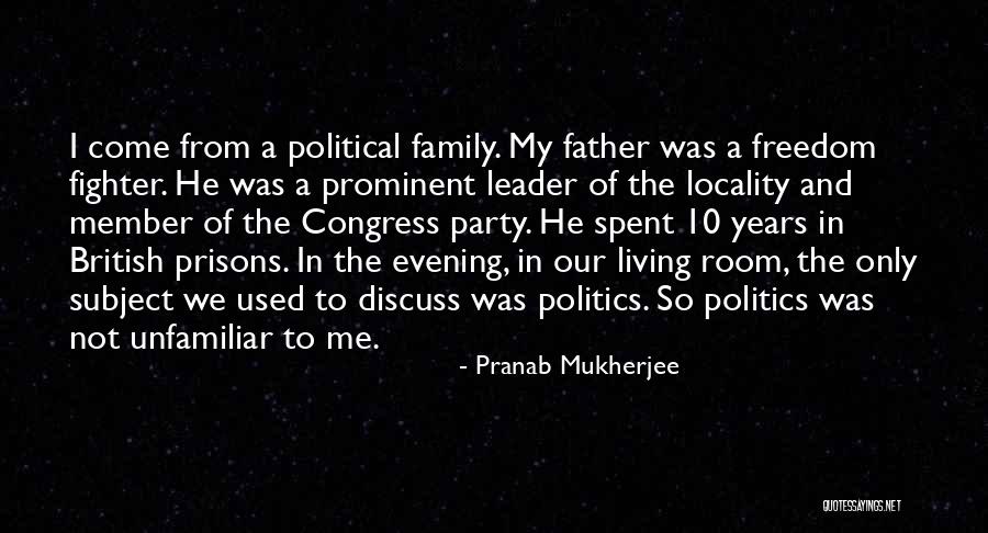Pranab Mukherjee Best Quotes By Pranab Mukherjee Pranab Mukherjee Best Quotes By Pranab Mukherjee