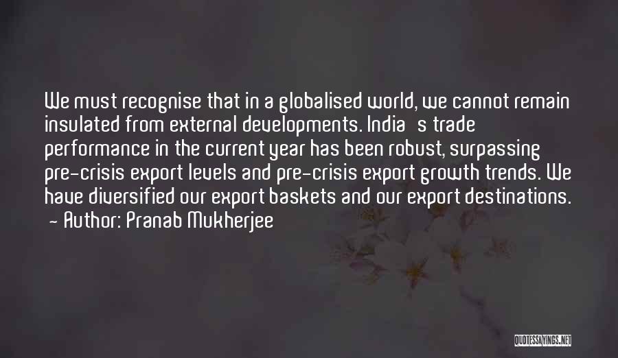 Pranab Mukherjee Quotes 2212900