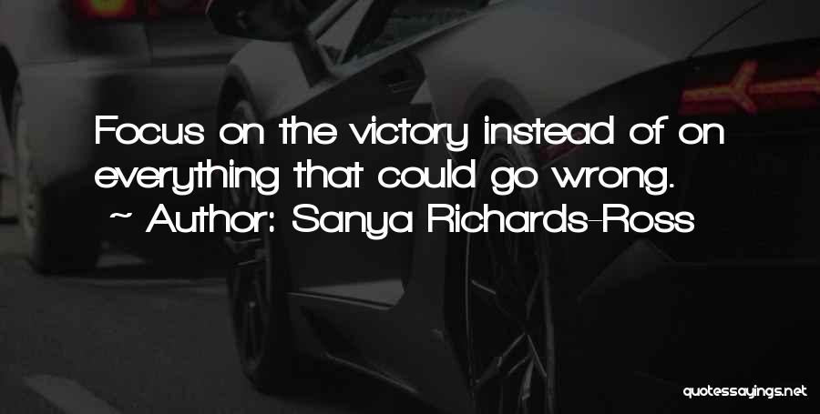 Prananda Fajar Quotes By Sanya Richards-Ross