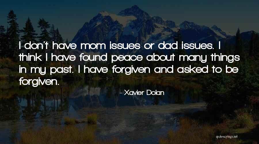 Pranav Loyalka Quotes By Xavier Dolan Pranav Loyalka Quotes By Xavier Dolan