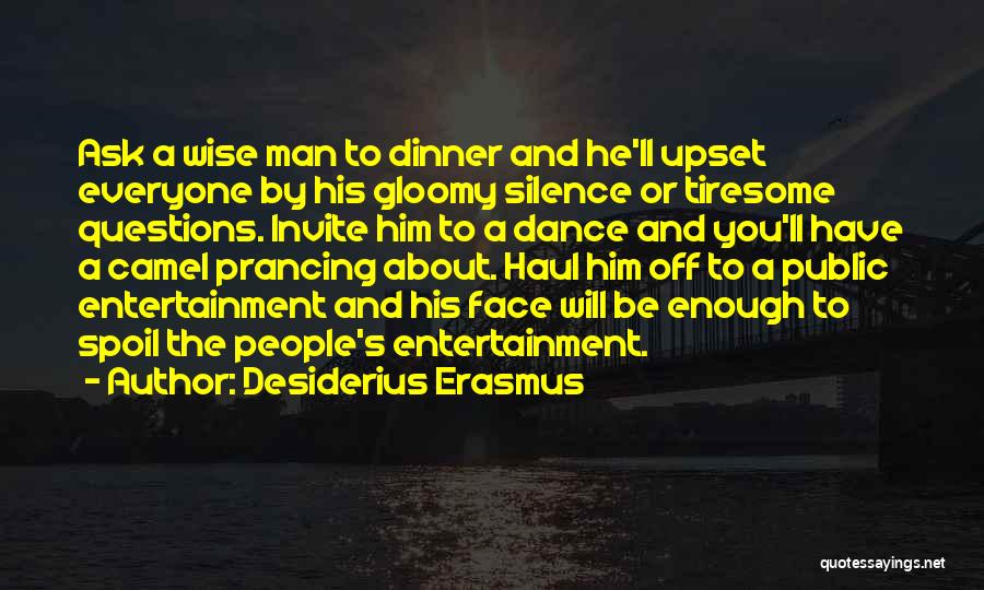 Prancing Quotes By Desiderius Erasmus