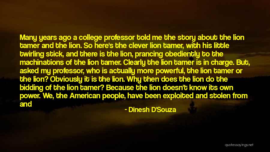Prancing Quotes By Dinesh D'Souza Prancing Quotes By Dinesh D'Souza
