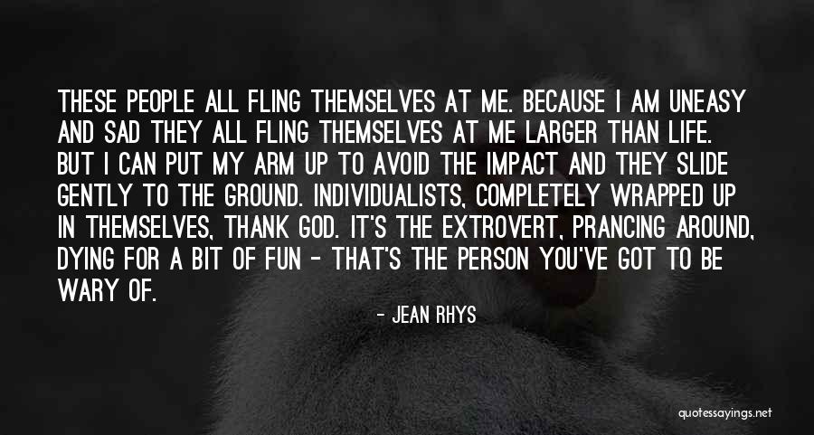 Prancing Quotes By Jean Rhys Prancing Quotes By Jean Rhys
