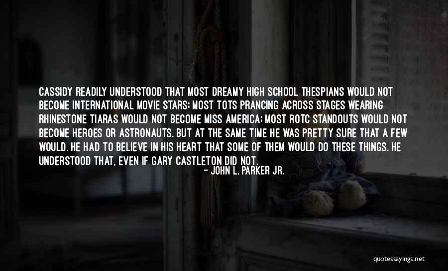Prancing Quotes By John L. Parker Jr. Prancing Quotes By John L. Parker Jr.