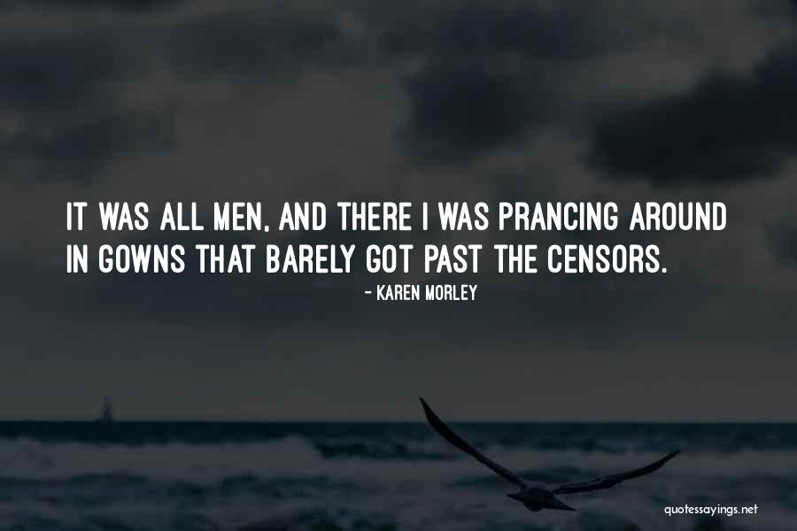 Prancing Quotes By Karen Morley Prancing Quotes By Karen Morley