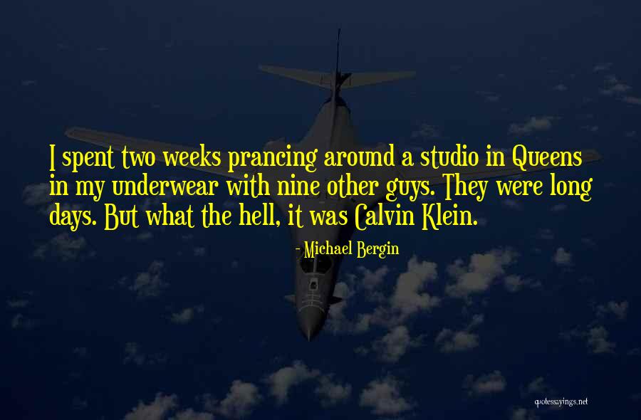 Prancing Quotes By Michael Bergin Prancing Quotes By Michael Bergin