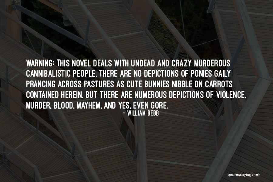 Prancing Quotes By William Bebb Prancing Quotes By William Bebb