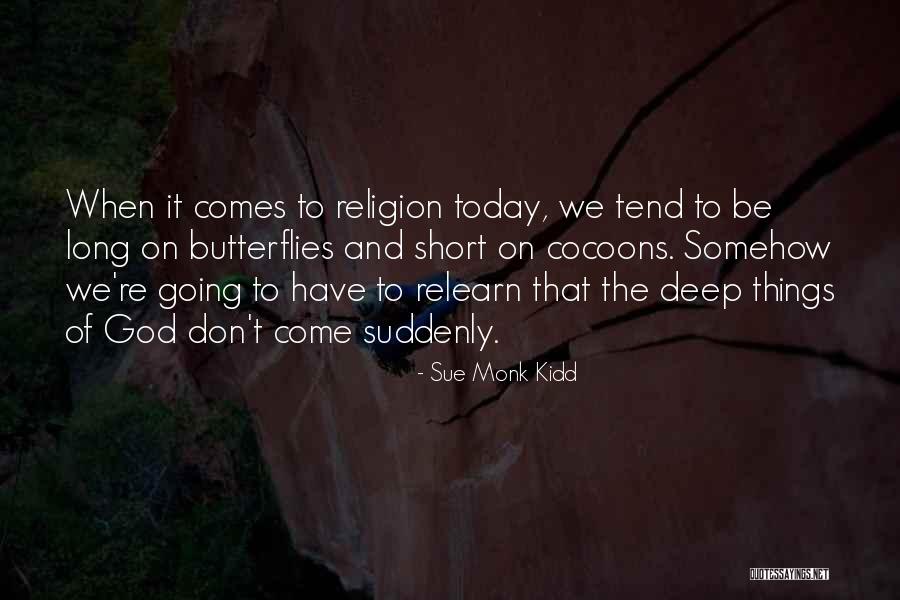 Prandelli Sauce Quotes By Sue Monk Kidd Prandelli Sauce Quotes By Sue Monk Kidd