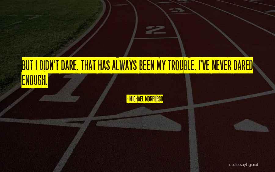 Prandial Aspiration Quotes By Michael Morpurgo Prandial Aspiration Quotes By Michael Morpurgo