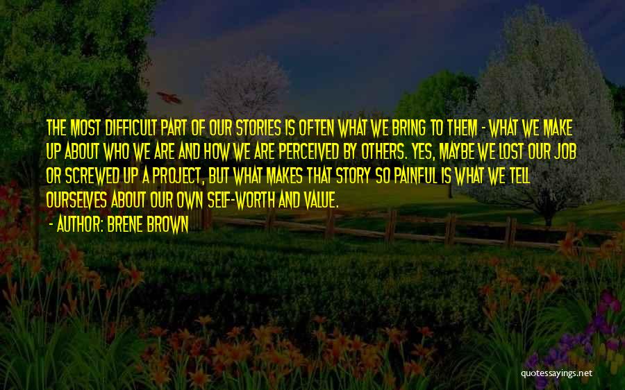 Prandium Quotes By Brene Brown