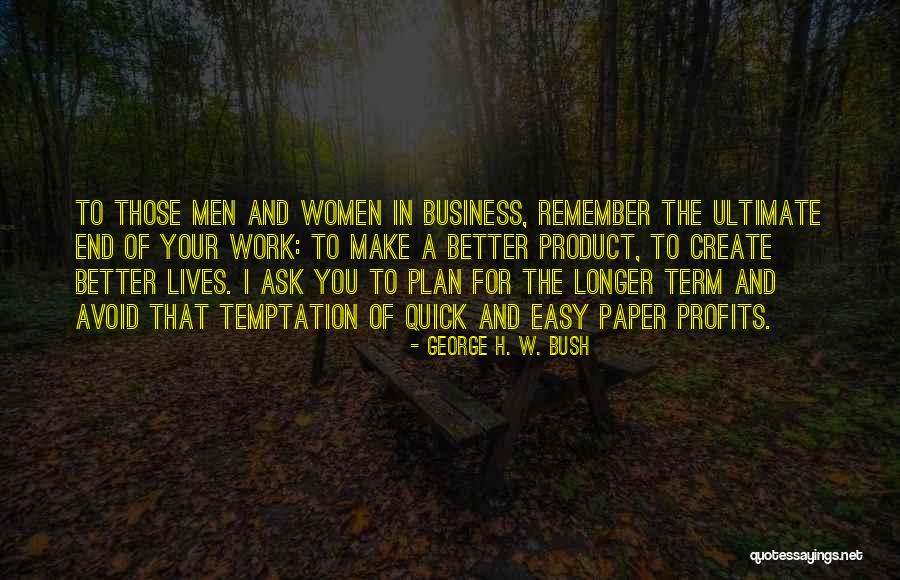 Praneet Akilla Quotes By George H. W. Bush Praneet Akilla Quotes By George H. W. Bush