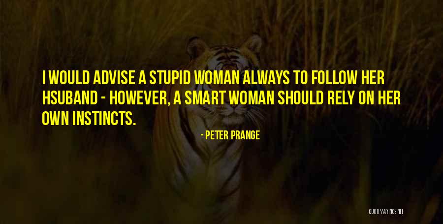 Prange Way Quotes By Peter Prange Prange Way Quotes By Peter Prange