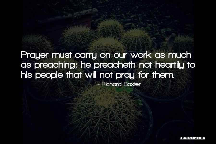 Pranged Quotes By Richard Baxter Pranged Quotes By Richard Baxter