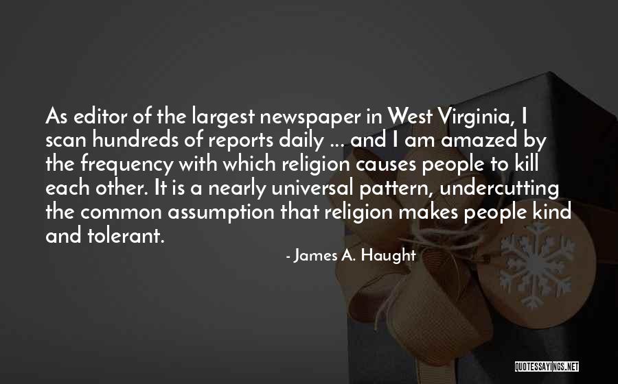 Pranidhi Sharma Quotes By James A. Haught Pranidhi Sharma Quotes By James A. Haught
