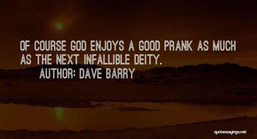 Prank Vs Prank Quotes By Dave Barry