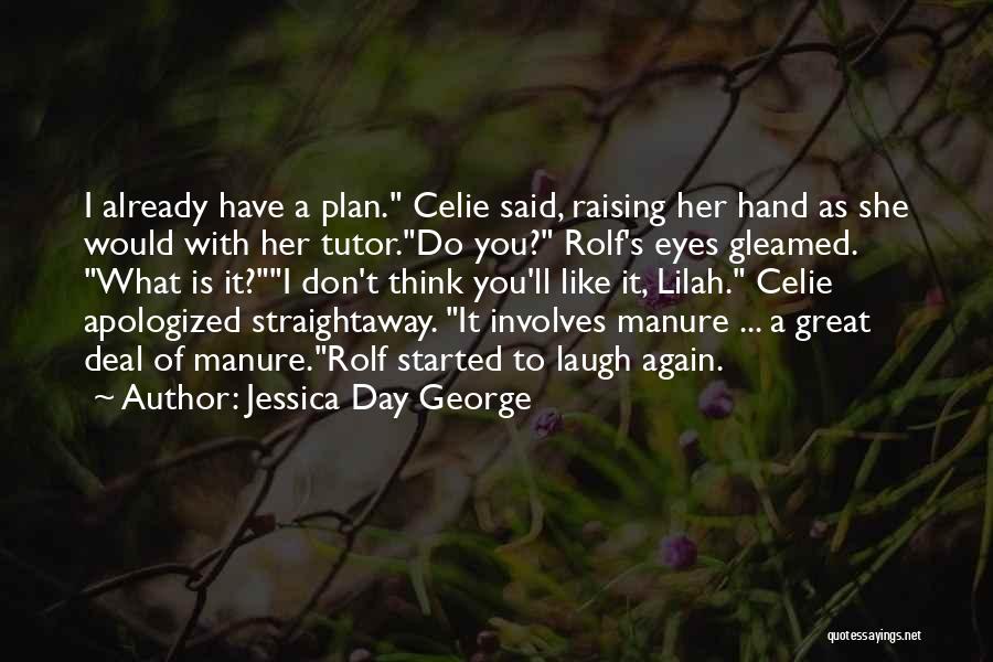Prank Vs Prank Quotes By Jessica Day George