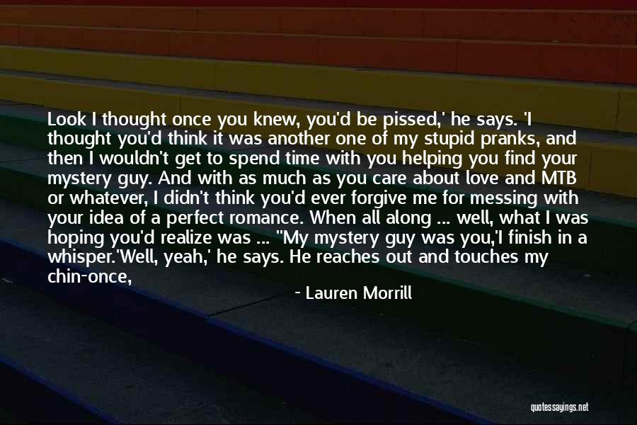 Pranks A Lot Quotes By Lauren Morrill Pranks A Lot Quotes By Lauren Morrill