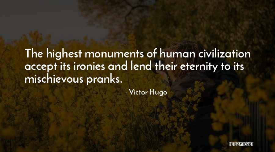 Pranks Quotes By Victor Hugo Pranks Quotes By Victor Hugo