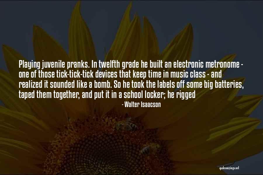 Pranks Quotes By Walter Isaacson Pranks Quotes By Walter Isaacson