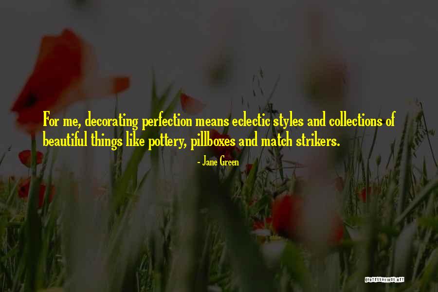Pranvera Poezi Quotes By Jane Green Pranvera Poezi Quotes By Jane Green
