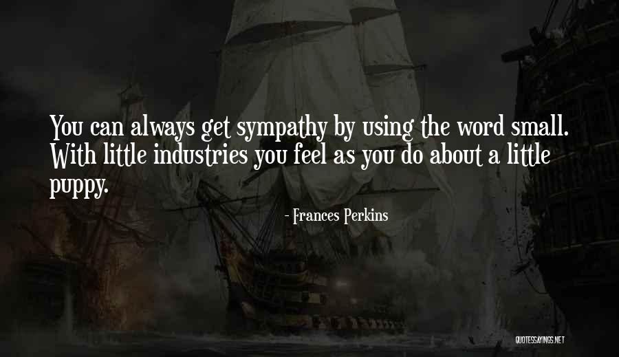Prasac Quotes By Frances Perkins Prasac Quotes By Frances Perkins