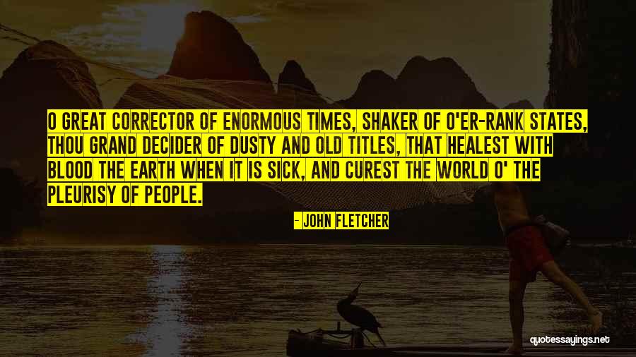 Prasanna Money Quotes By John Fletcher Prasanna Money Quotes By John Fletcher